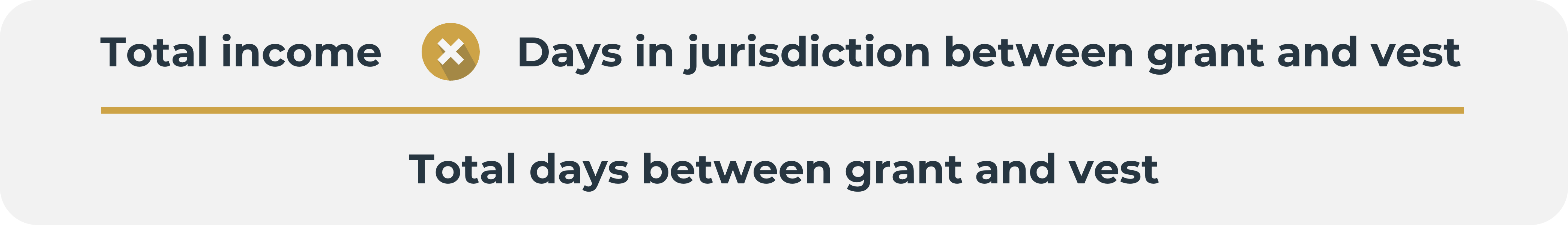 OECD formula = A) Total income multiplied by B) days in jurisdiction between grant and vest divided by C) total days between grant and vest